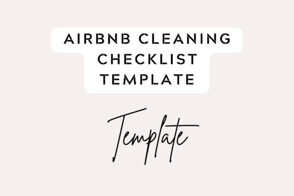 Editable Airbnb Cleaning Checklist Graphics