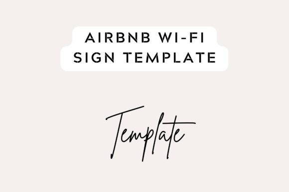 Printable Airbnb Wifi Sign Template Graphics